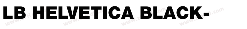 LB HELVETICA BLACK字体转换